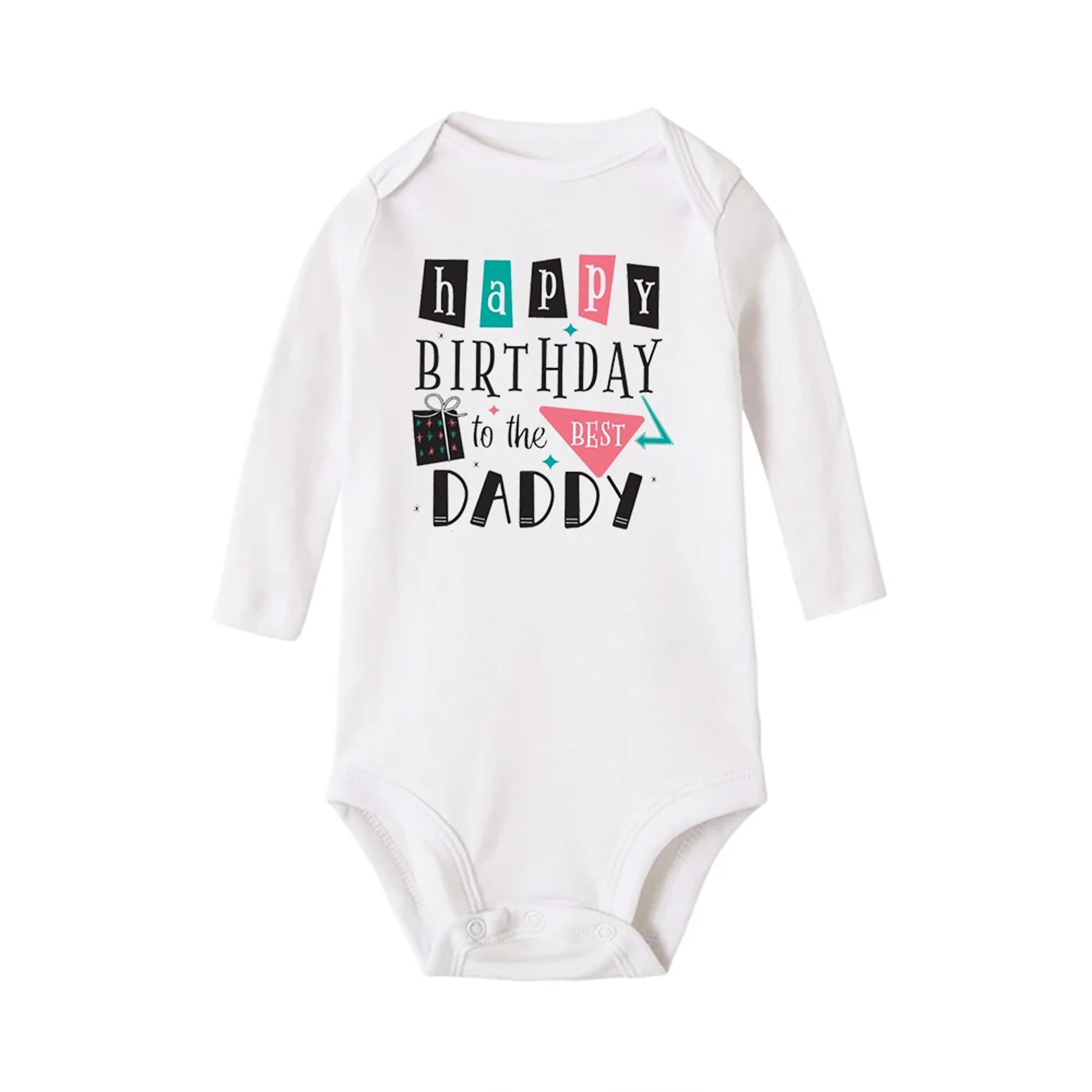 Happy Birthday To Dad Baby Rompers Infant Bodysuit Boys Girls Clothes Jumpsuit Daddy Birthday Prese 7