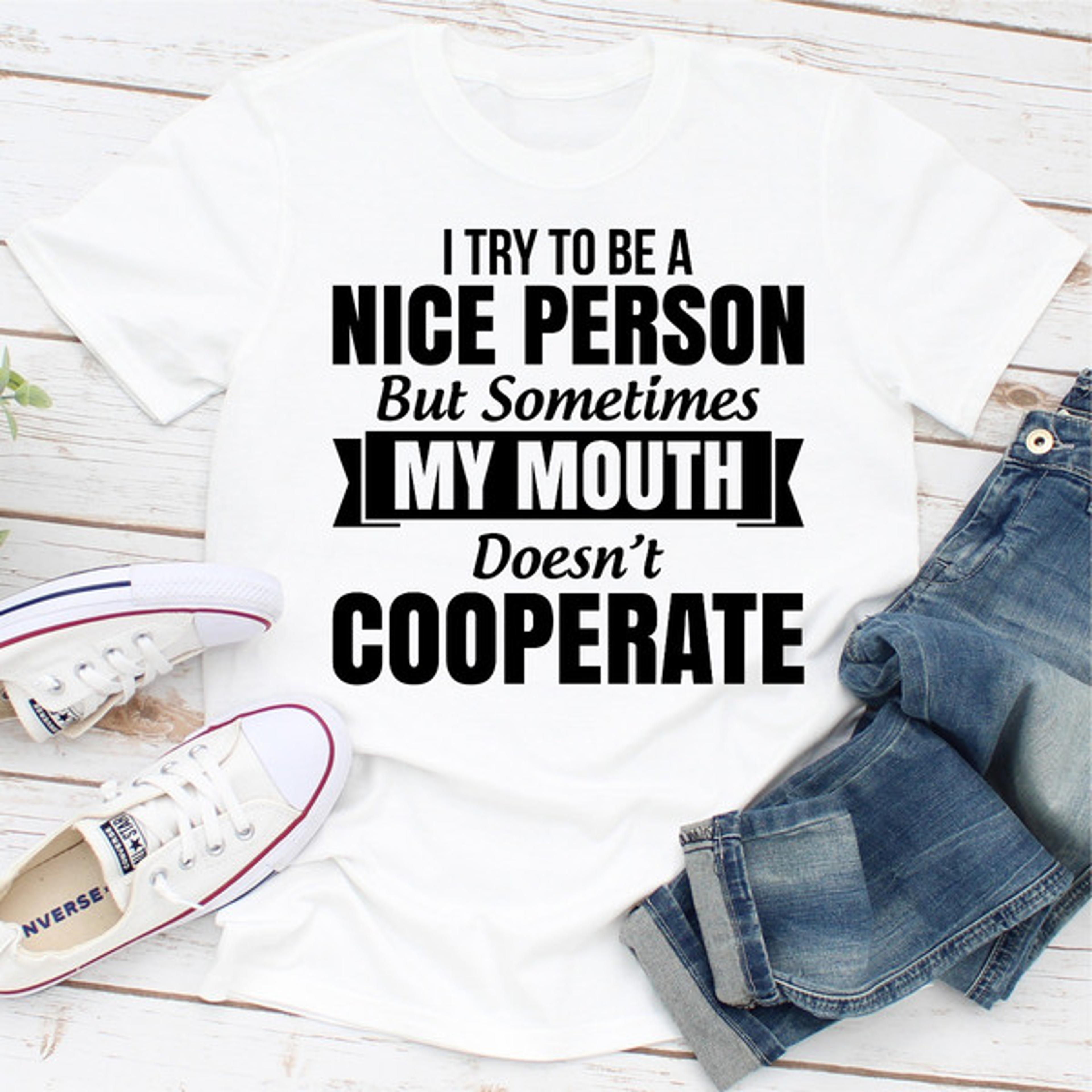 i tried to be a nice person