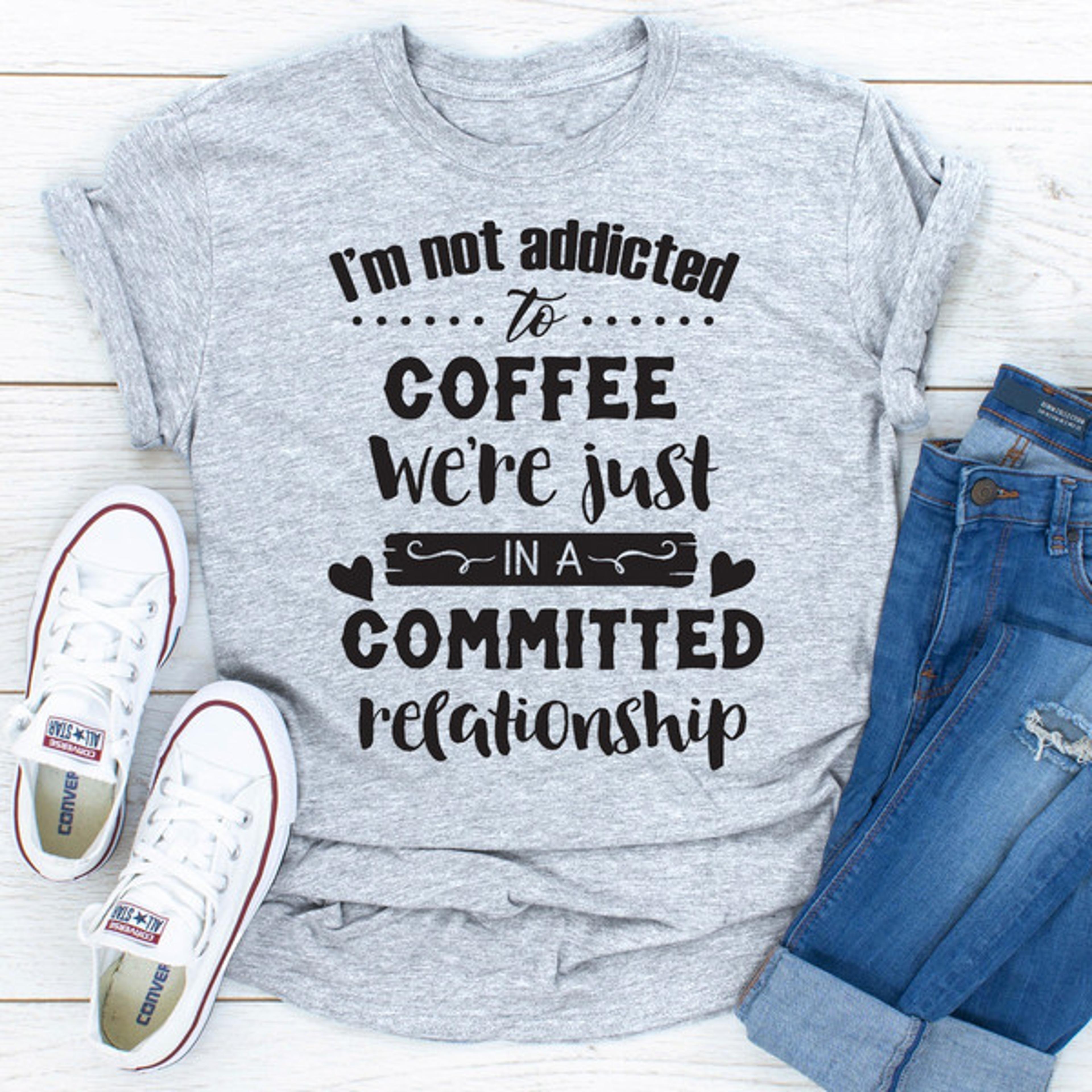 i am not addicted to coffee