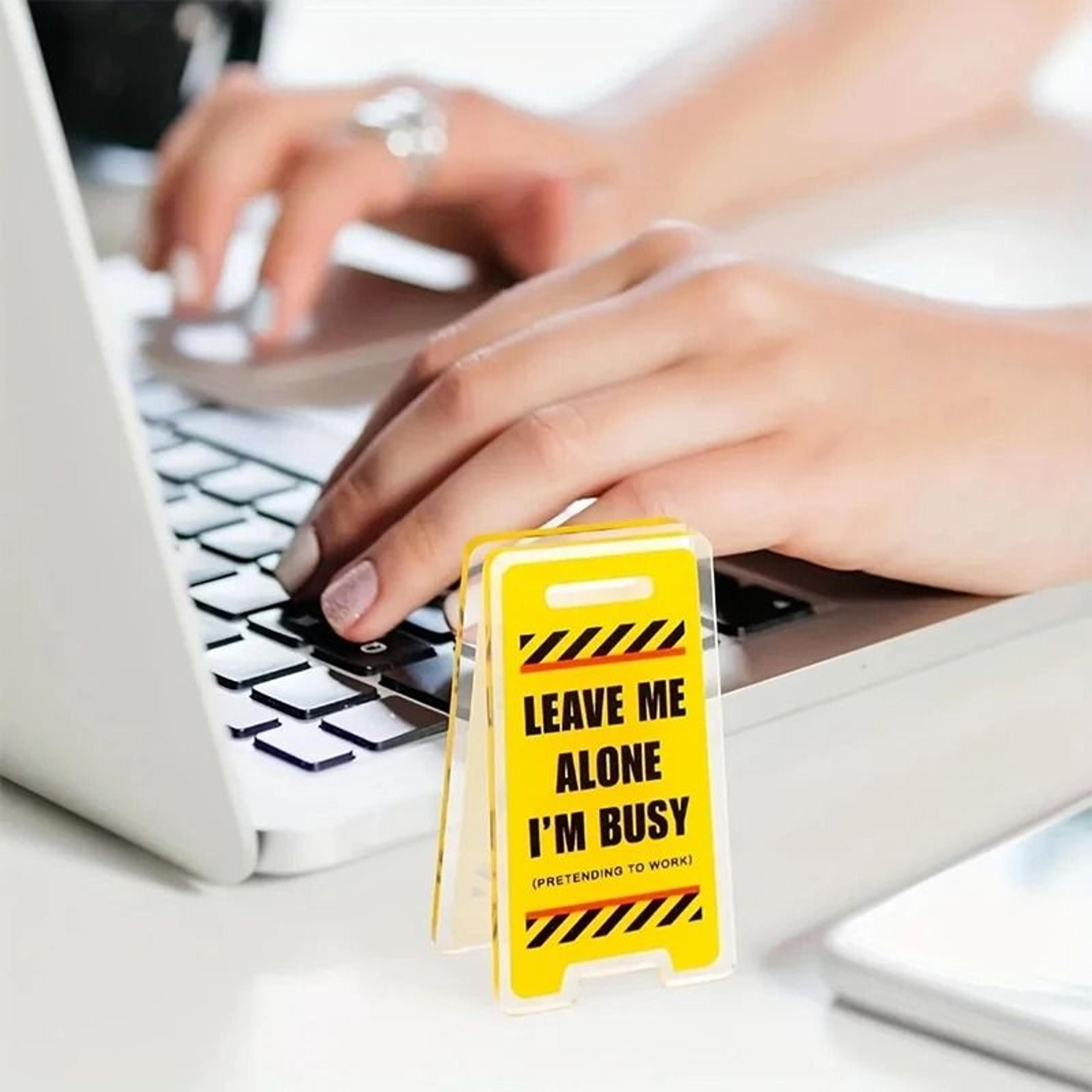 Mini Warning Board Acrylic Desk Sign Leave Me Alone Im Busy 2