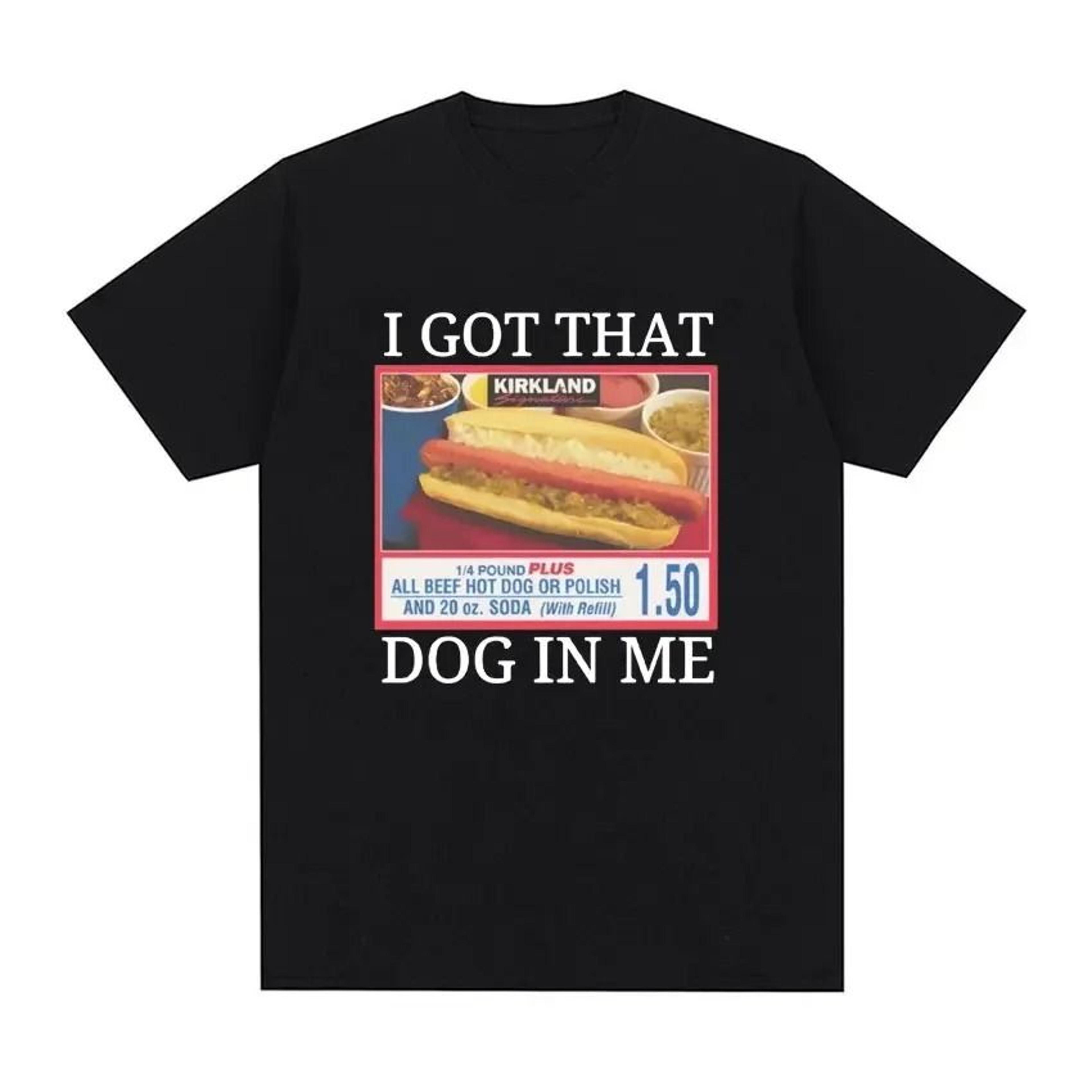 "i got that dog in me" costco graphic t-shirt – funny kirkland hot dog meme tee for men & women