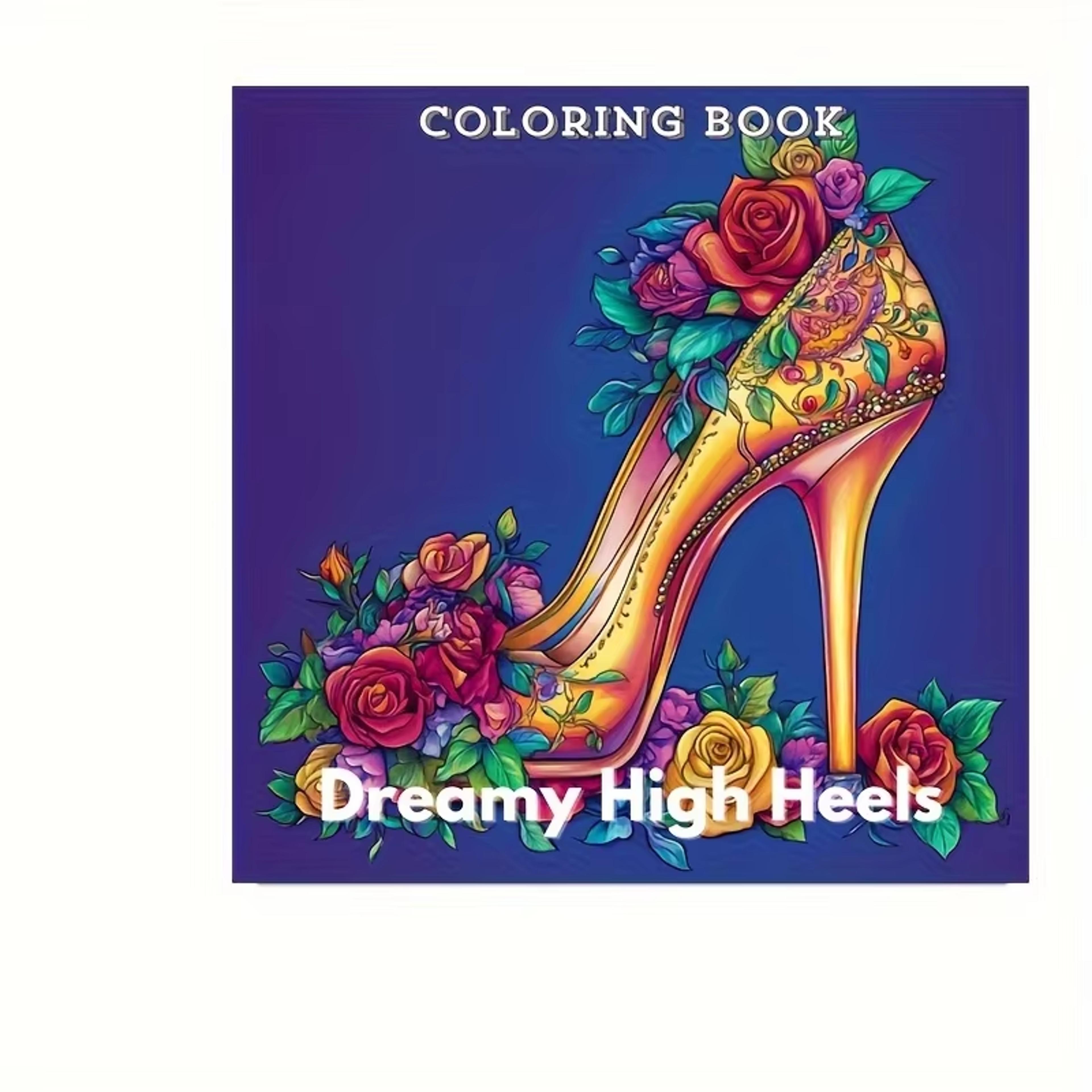 Dreamy High Heels Coloring Book For Adults Stress Reduction Colouring Relaxation Art Therapy Valent 6