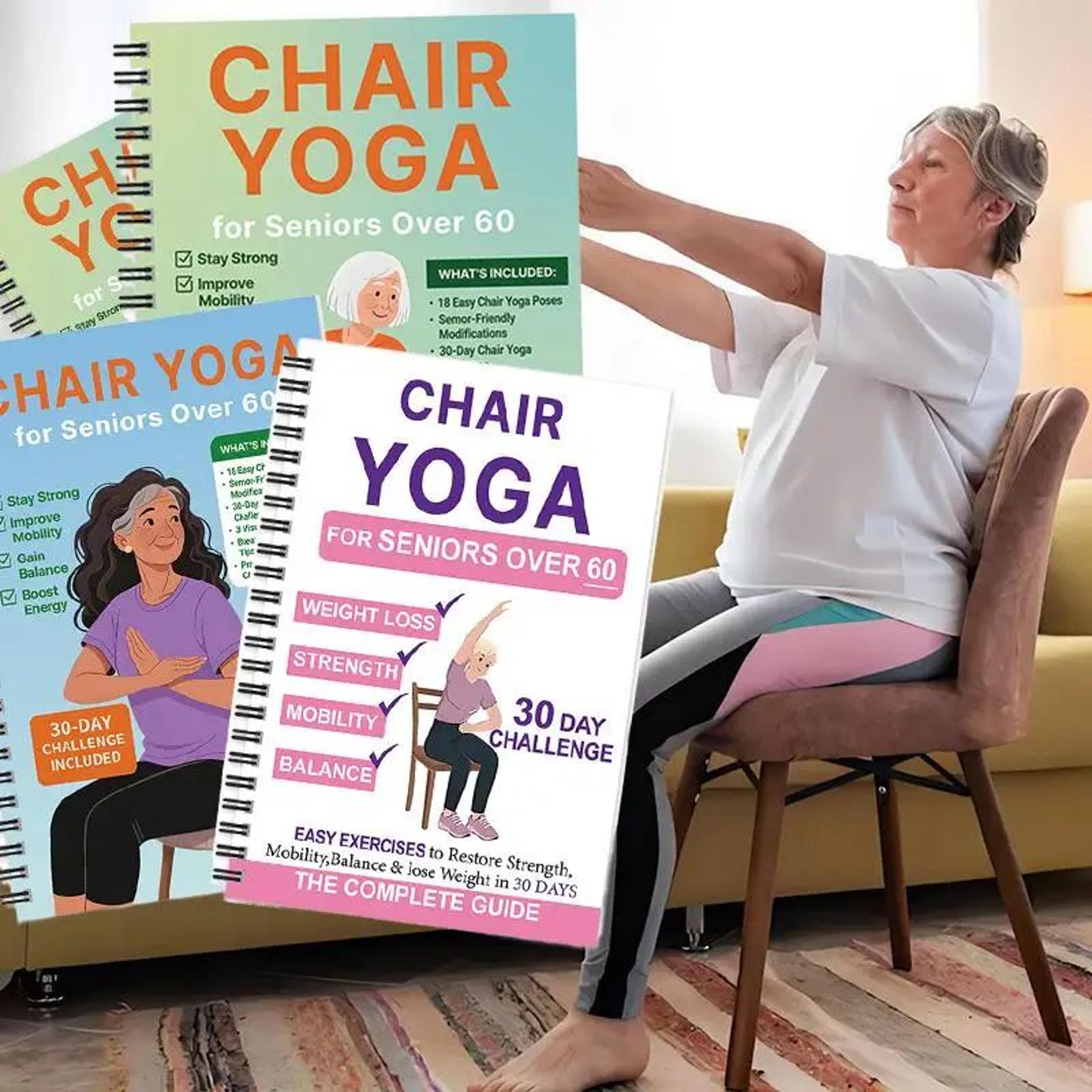 Chair Yoga Guide For Seniors Chair Yoga For Seniors  Seated Routines For Mobility And Weight Loss S 2