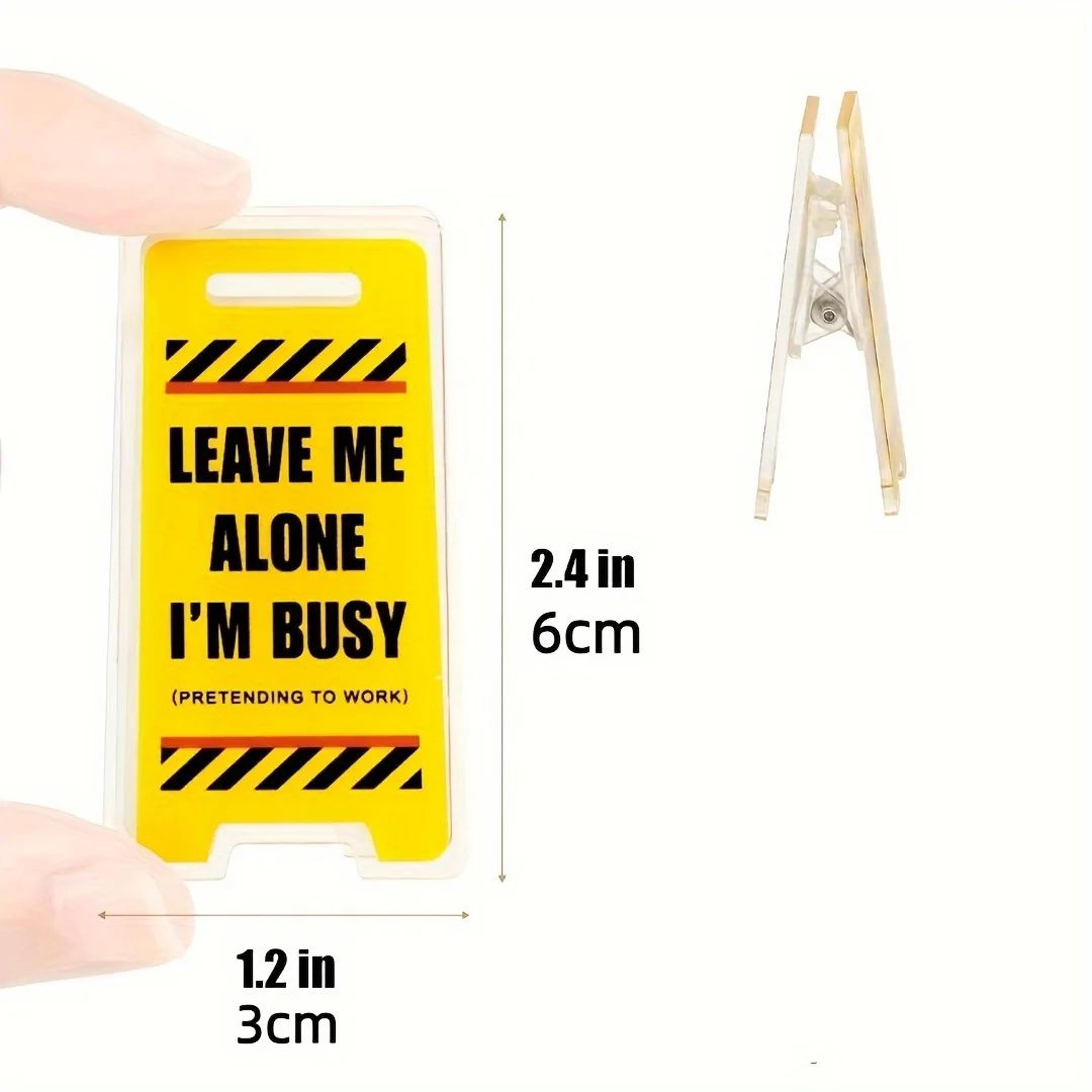 Leave Me Alone Im Busy Acrylic Desk Sign  Funny Office Decor And Coworker Gift 3
