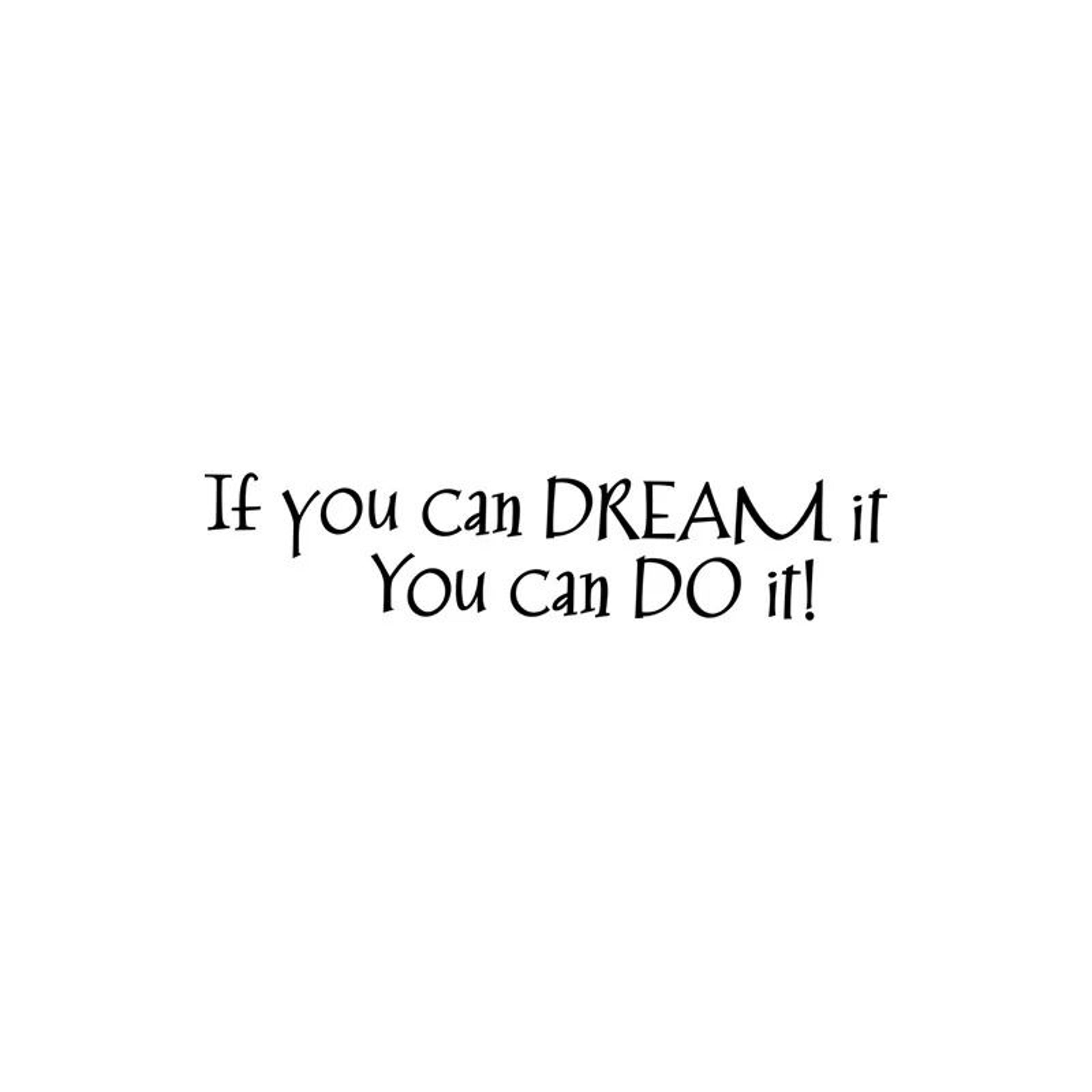 Inspirational Quote Wall Sticker Dream It Do It Motivational Decor 0