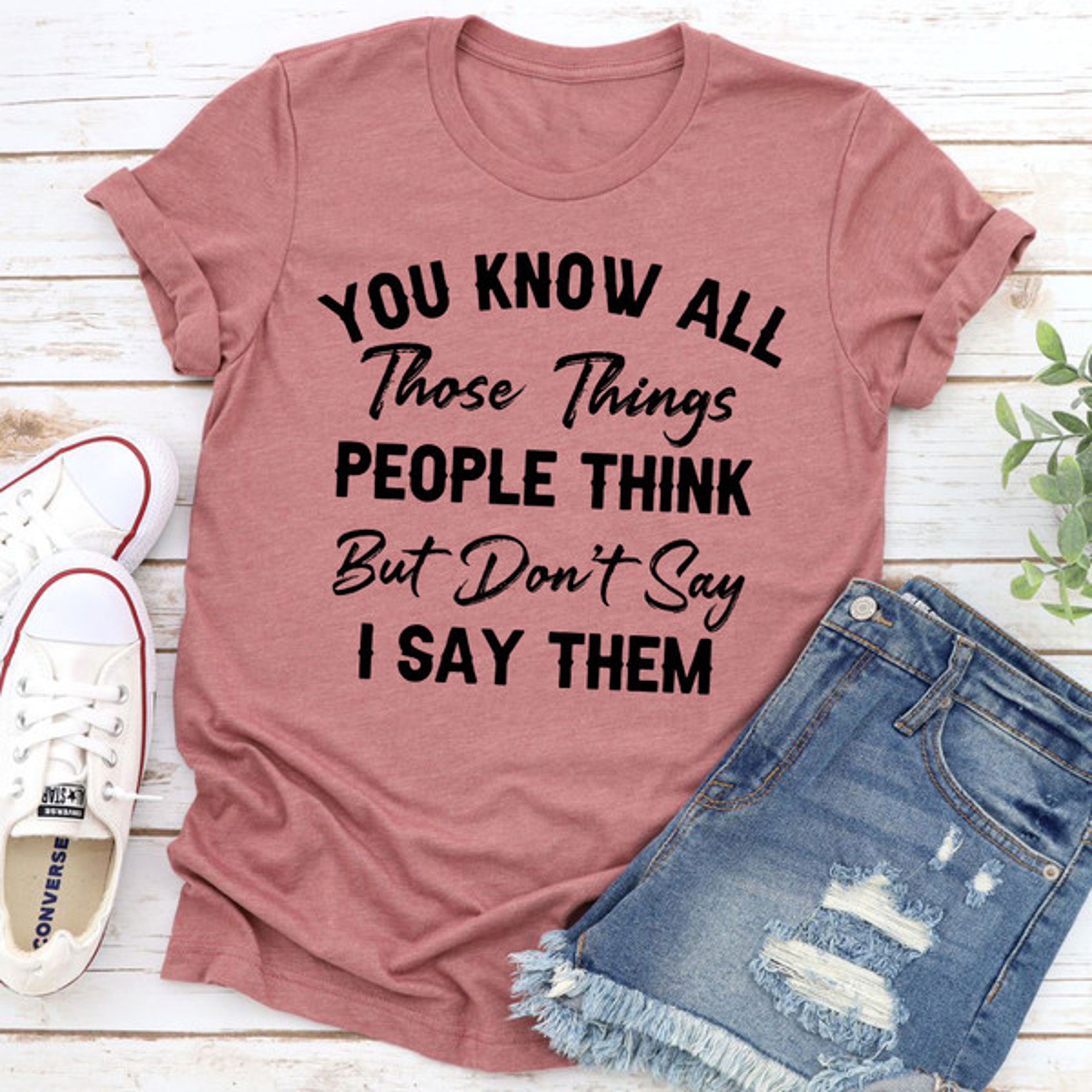 Things People Think But Don't Say Tee 2.jpg