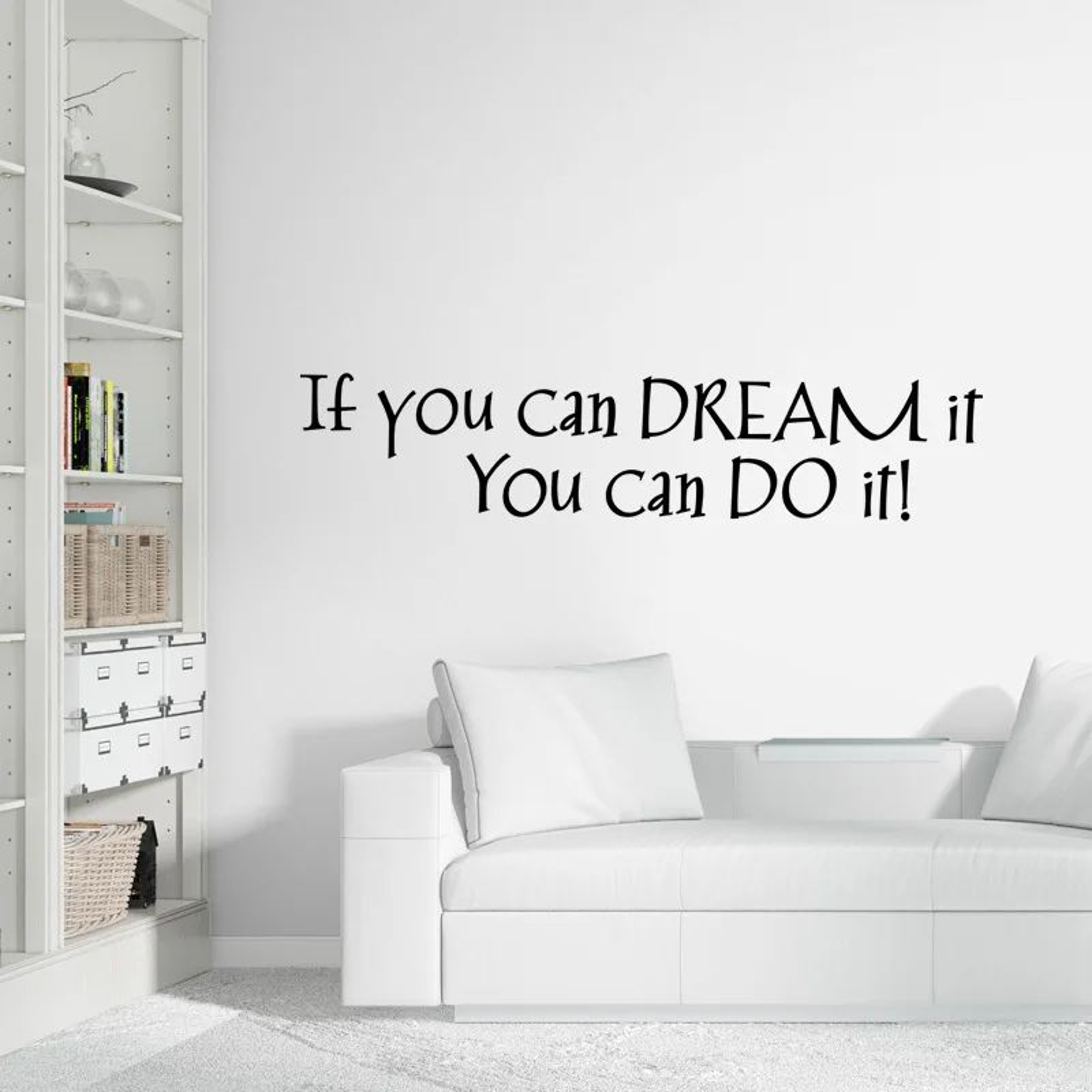 If You Can Dream It You Can Do It Inspirational Wall Sticker  Motivational Home Decor Quote 1