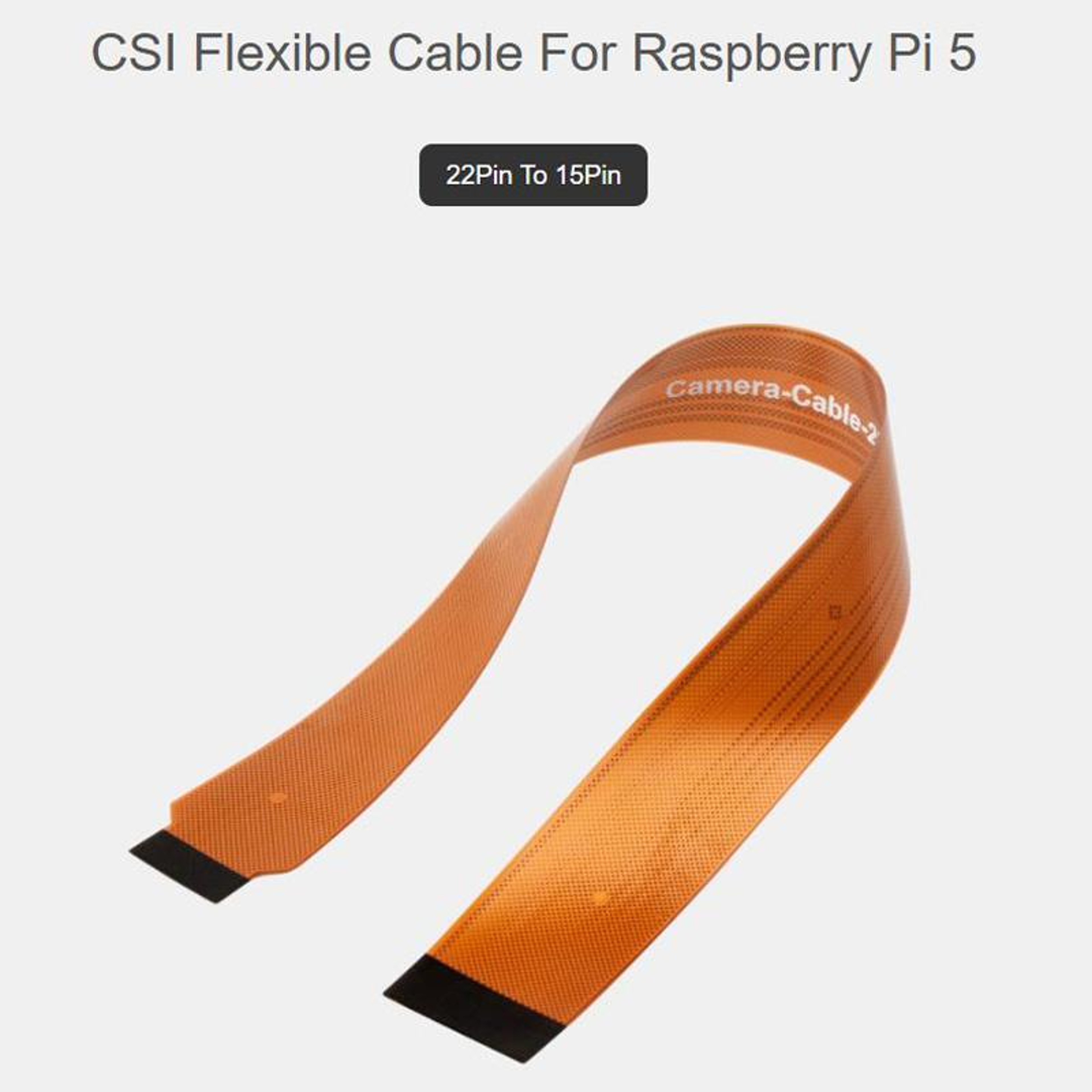 Raspberry Pi 5 Camera Cable 500mm 22-Pin to 15-Pin CSI FPC Cable – view 2