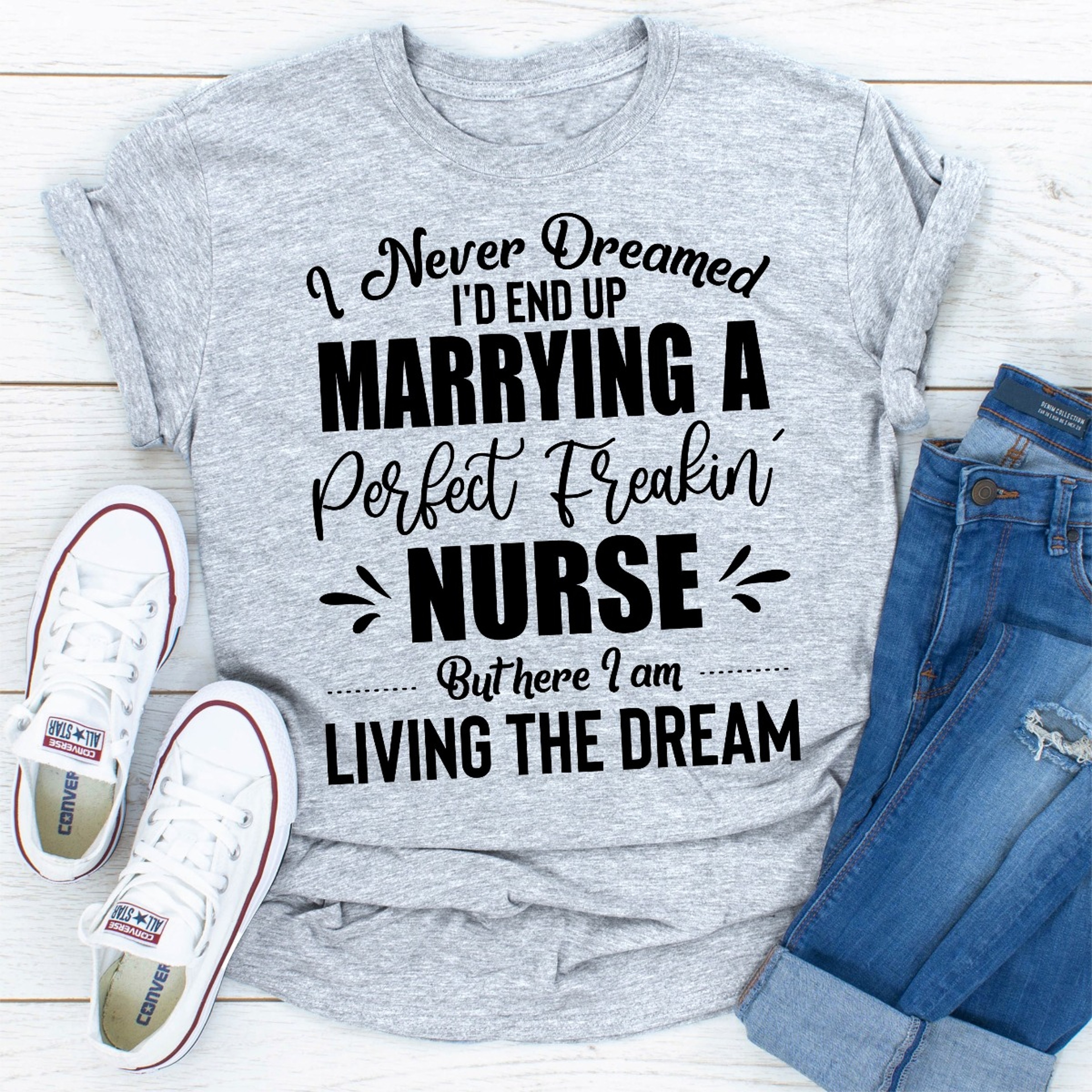 I Never Dreamed I'd End Up Marrying A Perfect Freakin Nurse – view 33