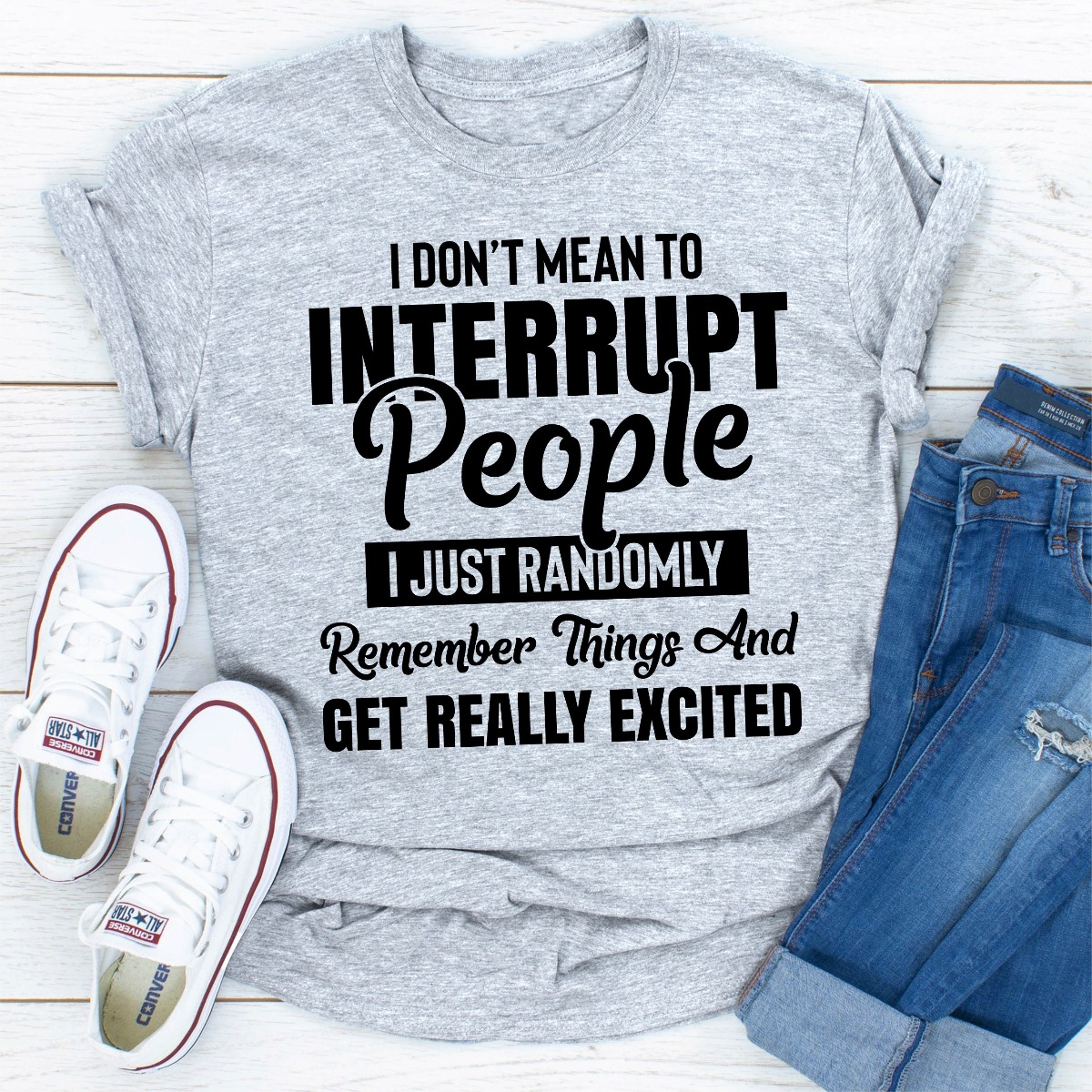 I Don't Mean to Interrupt People I Just Randomly Remember Things and Get Really Excited – view 30