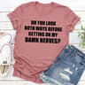 Do You Look Both Ways T-Shirt (2).jpg