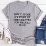 Don't Judge My Story T-Shirt (1).jpg