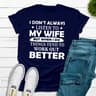 I Don't Always Listen To My Wife (2).jpg