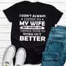 I Don't Always Listen To My Wife (3).jpg