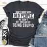 Don't Mess With Old People.0.jpg