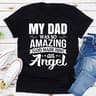 My Dad Was So Amazing God Made Him An Angel (4).jpg