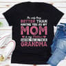The Only Thing Better Than Having You As My Mom (1).jpg