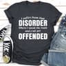 I Suffer From That Disorder Where I Speak The Truth And Y'all Get Offended.0.jpg