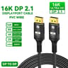 16K DisplayPort 21 High Speed Gaming Cable 7